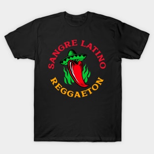 Sangre Latino Reggaeton Spicy T-Shirt